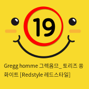 Gregg homme 그렉옴므_ 토리즈 쏭 화이트 [Redstyle 레드스타일]